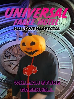 cover image of UNIVERSAL FABLE HOTEL Halloween Special